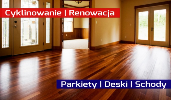 Cyklinowanie | Renowacja - Parkietów | Desek | Schodów