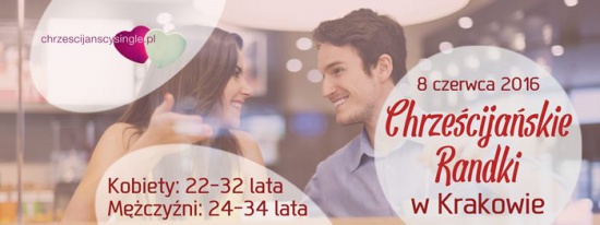 Chrześcijańskie Randki (speed dating) w Krakowie - 8 czerwca 2016