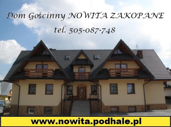 Dom Wypoczynkowy NOWITA w ZAKOPANEM Zaprasza 
